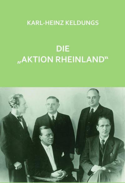 Die ’Aktion Rheinland’