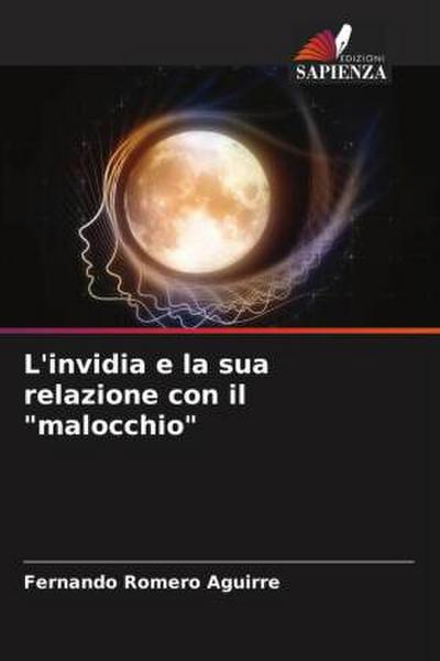 L’invidia e la sua relazione con il "malocchio"