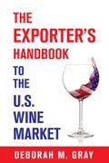 The Exporter’s Handbook to the US Wine Market