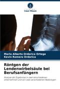 Röntgen der Lendenwirbelsäule bei Berufsanfängern