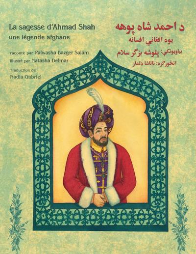 La sagesse d’Ahmad Shah