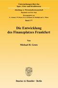 Die Entwicklung des Finanzplatzes Frankfurt