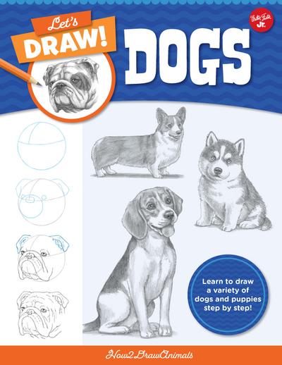 Let’s Draw Dogs