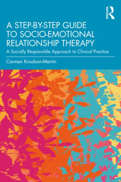 A Step-by-Step Guide to Socio-Emotional Relationship Therapy