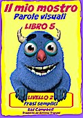 Il mio mostro Parole visuali Livello 2 Libro 5