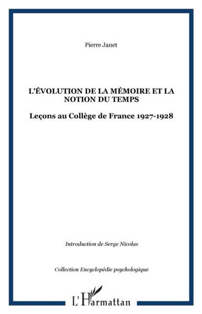 Evolution de la memoire et la notion du temps