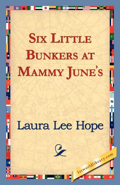 Six Little Bunkers at Mammy June’s