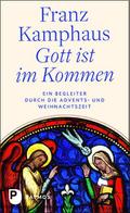 Gott ist im Kommen