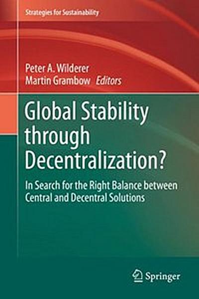 Global Stability through Decentralization?