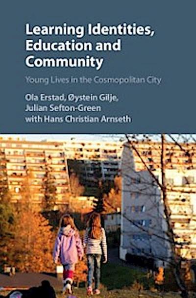 Learning Identities, Education and Community