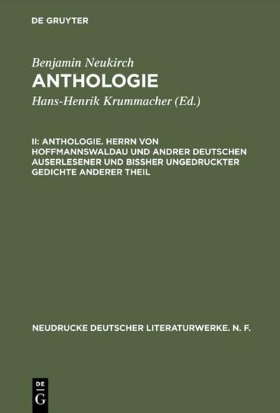 Anthologie.Herrn von Hoffmannswaldau und andrer Deutschen auserlesener und bißher ungedruckter Gedichte anderer Theil