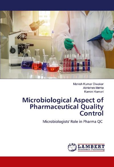 Microbiological Aspect of Pharmaceutical Quality Control