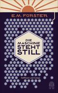Die Maschine steht still von E. M. Forster | Ebook