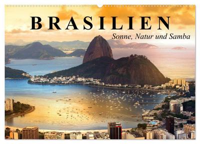 Brasilien. Sonne, Natur und Samba (Wandkalender 2024 DIN A2 quer), CALVENDO Monatskalender