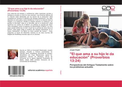 "El que ama a su hijo le da educación" (Proverbios 13:24)