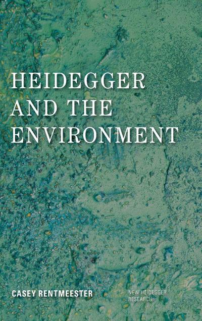 Heidegger and the Environment