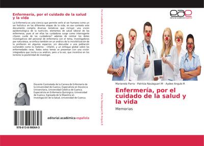 Enfermería, por el cuidado de la salud y la vida