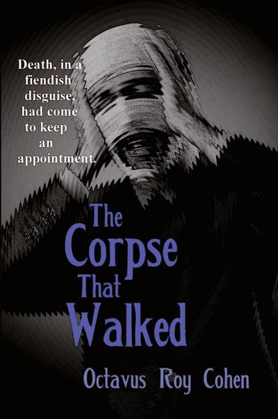 The Corpse That Walked