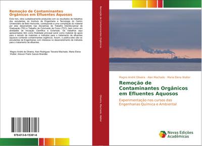 Remoção de Contaminantes Orgânicos em Efluentes Aquosos