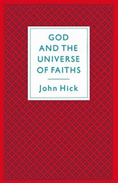 God And The Universe Of Faiths