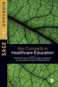 Key Concepts in Healthcare Education