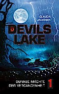 Devils Lake - Dunkle Mächte der Vergangenheit