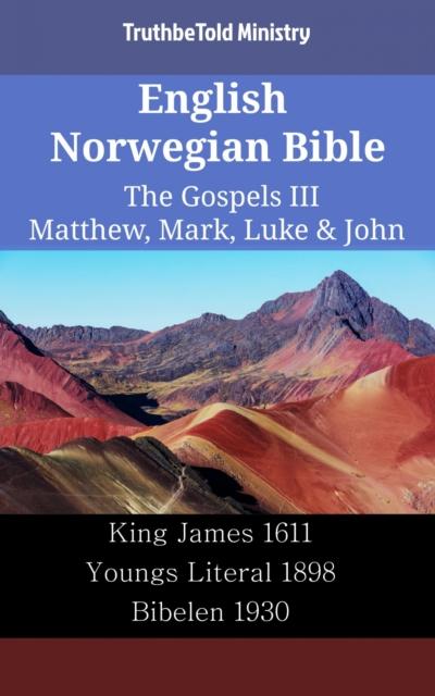English Norwegian Bible - The Gospels III - Matthew, Mark, Luke & John