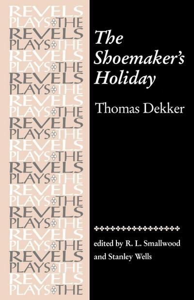 The Shoemaker’s Holiday