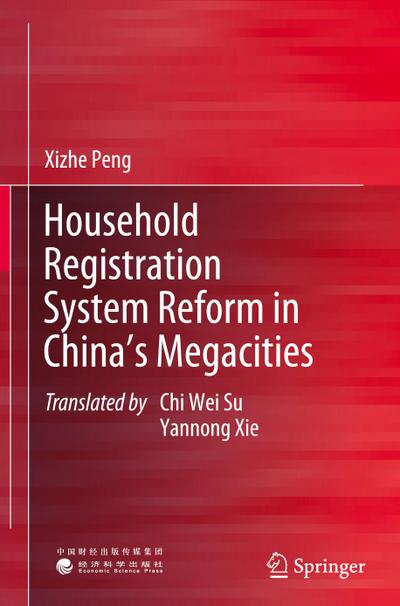 Household Registration System Reform in China’s Megacities