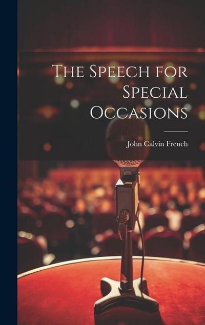 The Speech for Special Occasions