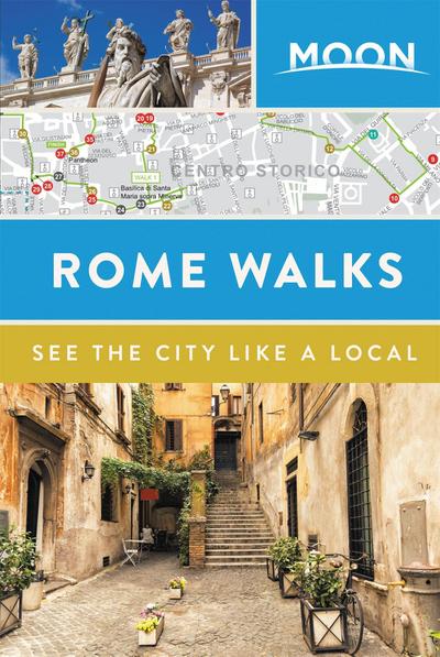 Guides, M: Moon Rome Walks (Second Edition)