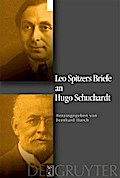 Leo Spitzers Briefe an Hugo Schuchardt
