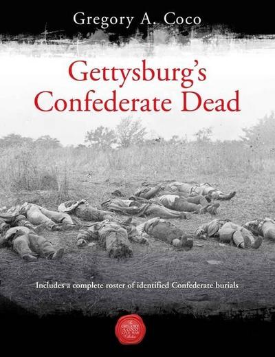 Gettysburg’s Confederate Dead
