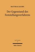 Der Gegenstand des Feststellungsverfahrens