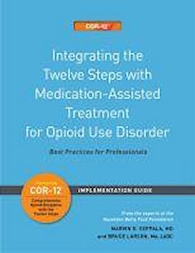 Seppala, M:  Integrating the Twelve Steps with Medication-As