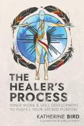 The Healer’s Process