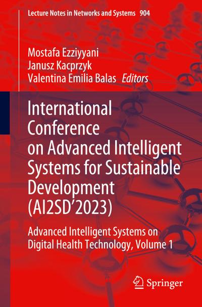 International Conference on Advanced Intelligent Systems for Sustainable Development (AI2SD’2023)