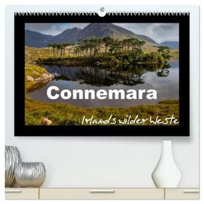 Connemara - Irlands wilder Westen (hochwertiger Premium Wandkalender 2026 DIN A2 quer), Kunstdruck in Hochglanz
