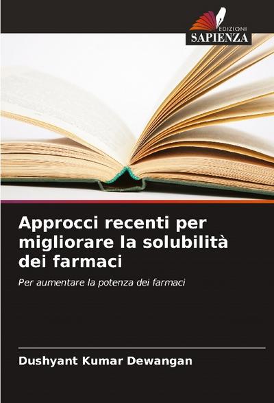 Approcci recenti per migliorare la solubilità dei farmaci