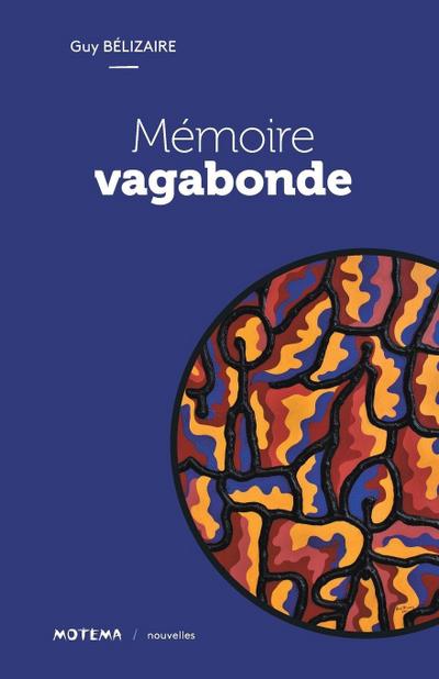 Mémoire vagabonde