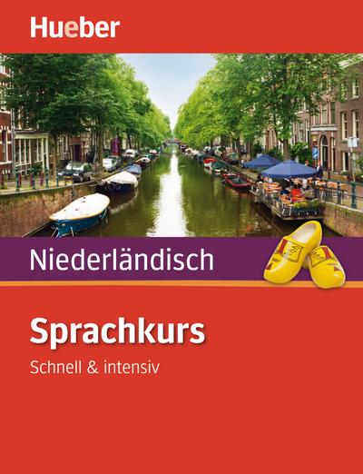 Sprachkurs Niederländisch: Schnell & intensiv / Paket: Buch + 3 Audio-CDs