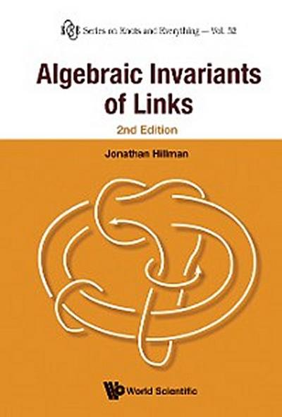 Algebraic Invariants Of Links (2nd Edition)