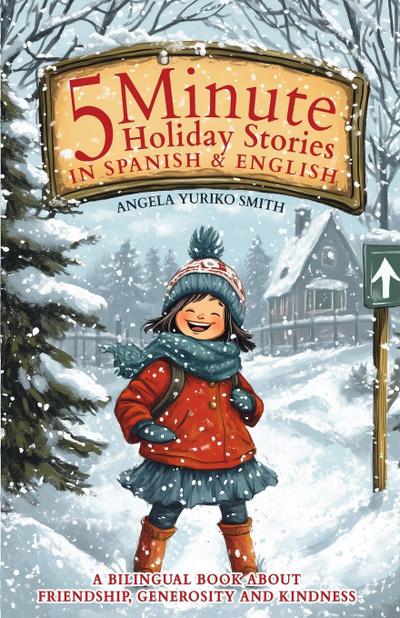 5 Minute Holiday Stories in Spanish and English for Kids