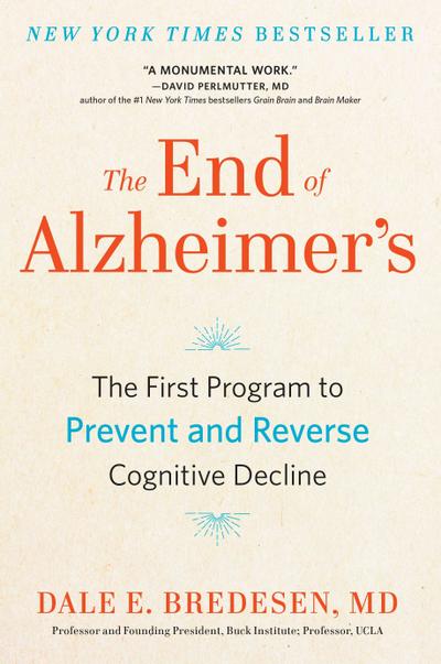 The End of Alzheimer’s