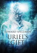 Uriel’s Gift