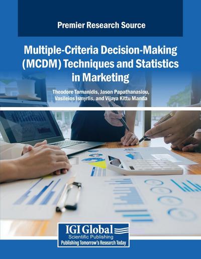 Multiple-Criteria Decision-Making (MCDM) Techniques and Statistics in Marketing