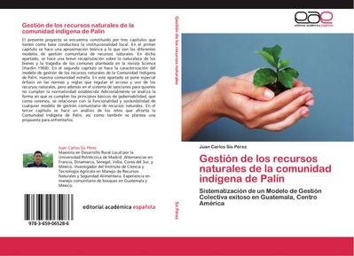 Gestión de los recursos naturales de la comunidad indígena de Palín
