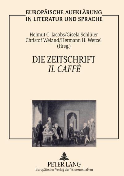 Die Zeitschrift «Il Caffè»