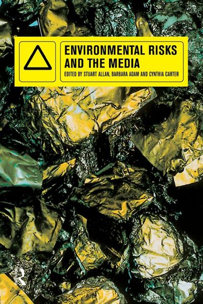 Environmental Risks and the Media