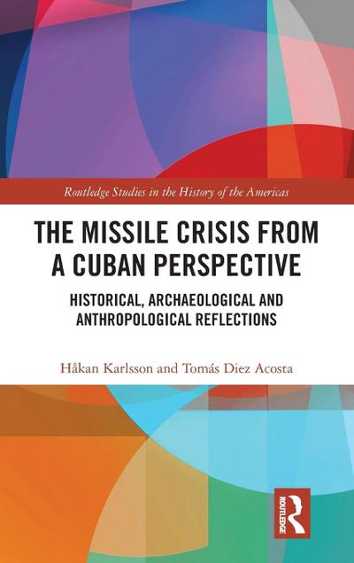 The Missile Crisis from a Cuban Perspective